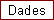 Dades